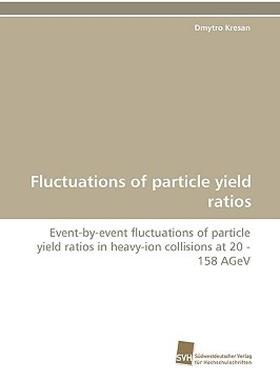 【预售】Fluctuations of Particle Yield Ratios