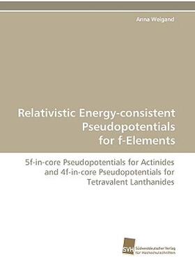 【预售】Relativistic Energy-Consistent Pseudopotentials for