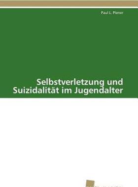 【预售】Selbstverletzung Und Suizidalit T Im Jugendalter