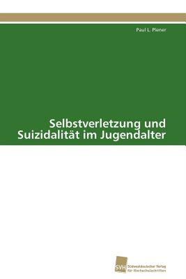 【预售】Selbstverletzung Und Suizidalit T Im Jugendalter