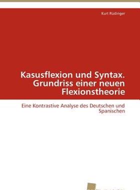 【预售】Kasusflexion Und Syntax. Grundriss Einer Neuen