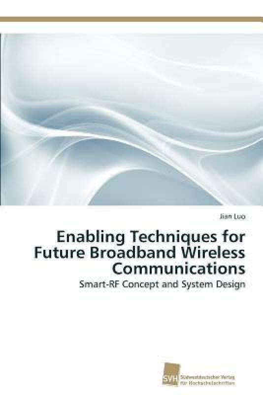 【预售】Enabling Techniques for Future Broadband Wireless