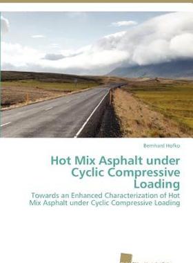 【预售】Hot Mix Asphalt Under Cyclic Compressive Loading