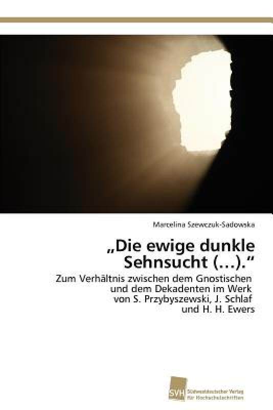 【预售】Die Ewige Dunkle Sehnsucht (...).