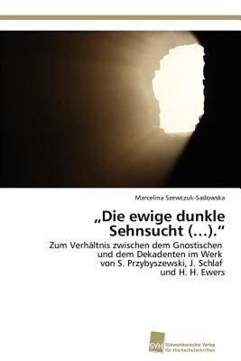 【预售】Die Ewige Dunkle Sehnsucht (...).