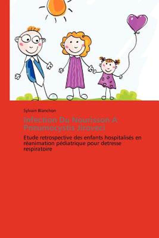 【预售】Infection Du Nourisson a Pneumocystis Jiroveci