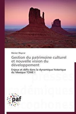 【预售】Gestion Du Patrimoine Culturel Et Nouvelle Vision Du