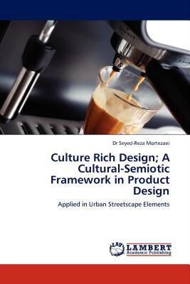 【预售】Culture Rich Design; A Cultural-Semiotic Framework