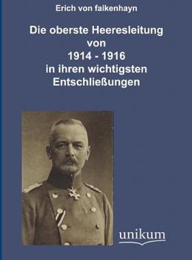 【预售】Die Oberste Heeresleitung 1914-1916 in Ihren