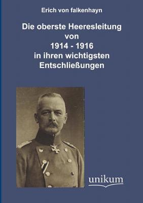 【预售】Die Oberste Heeresleitung 1914-1916 in Ihren