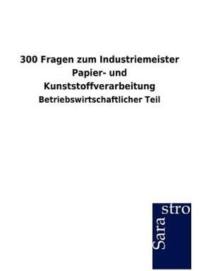 【预售】300 Fragen Zum Industriemeister Papier- Und