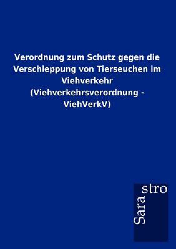 【预售】Verordnung Zum Schutz Gegen Die Verschleppung Von