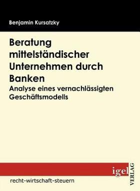 【预售】Beratung Mittelst Ndischer Unternehmen Durch Banken