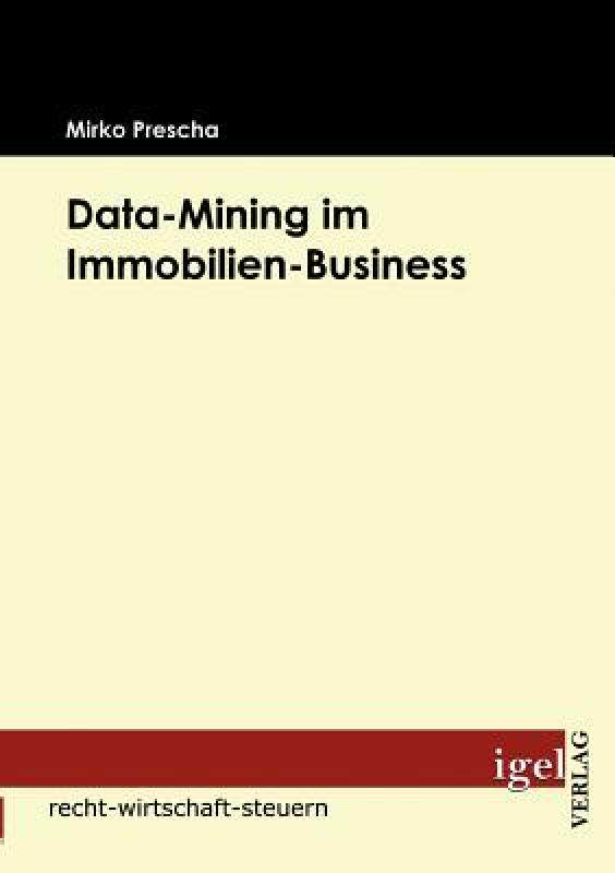 【预售】Data-Mining Im Immobilien-Business