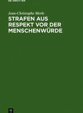 【预售】Strafen Aus Respekt VOR Der Menschenwurde: Eine