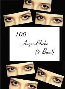 【预售】100 Augen-Blicke (2. Band)