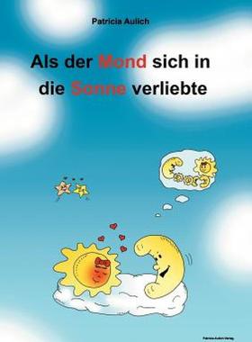 【预售】ALS Der Mond Sich in Die Sonne Verliebte