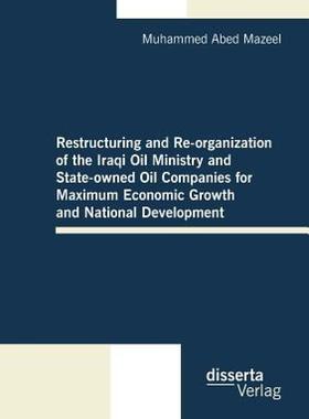 【预售】Restructuring and Re-Organization of the Iraqi Oil