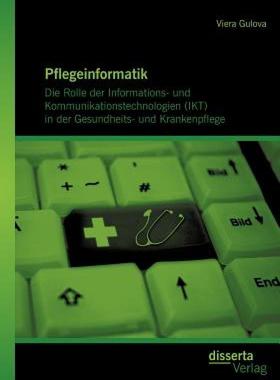 【预售】Pflegeinformatik: Die Rolle Der Informations- Und
