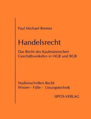 【预售】Handelsrecht, Das Recht Des Kaufm Nnischen Gesch