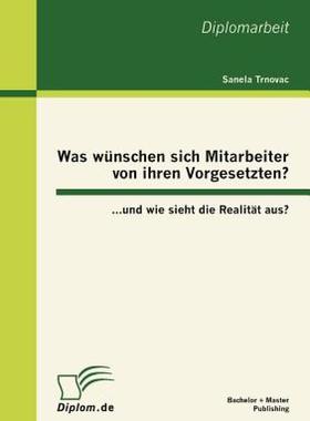 【预售】Was W Nschen Sich Mitarbeiter Von Ihren