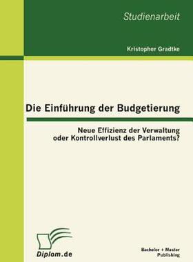 【预售】Die Einf Hrung Der Budgetierung: Neue Effizienz Der