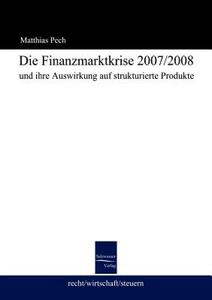 【预售】Die Finanzmarktkrise 2008 Und Ihre Auswirkung Auf