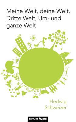 【预售】Meine Welt, Deine Welt, Dritte Welt, Um- Und Ganze