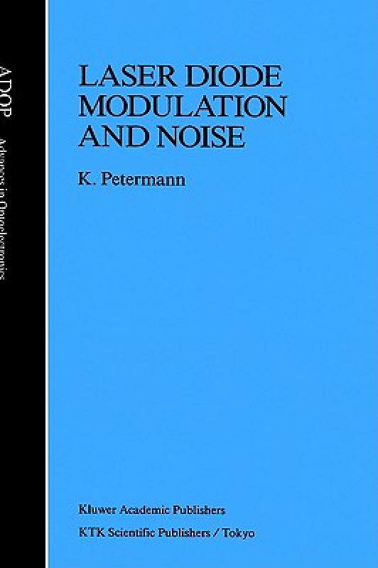【预售】Laser Diode Modulation and Noise