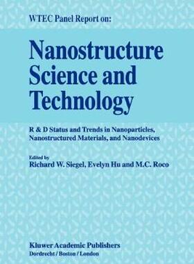 【预售】Nanostructure Science and Technology: R & D Status