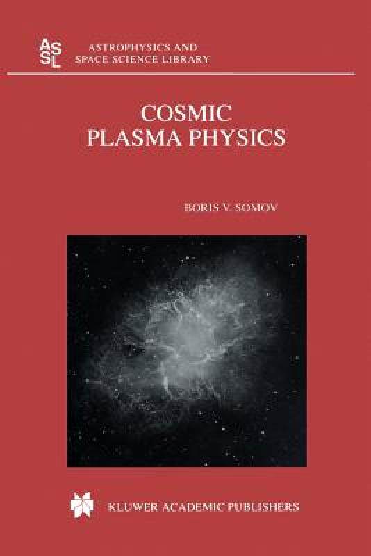 【预售】Cosmic Plasma Physics