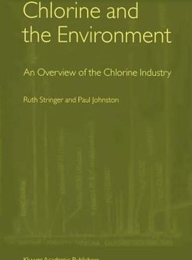 【预售】Chlorine and the Environment: An Overview of the