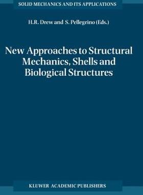 【预售】New Approaches to Structural Mechanics, Shells and