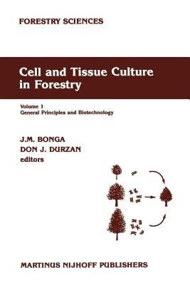 【预售】Cell and Tissue Culture in Forestry: Volume 1
