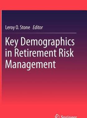 【预售】Key Demographics in Retirement Risk Management