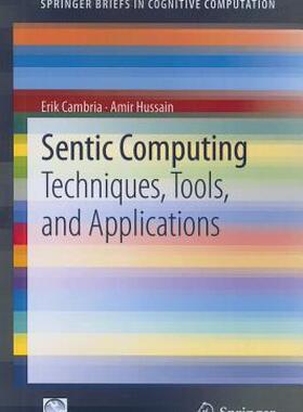 【预售】Sentic Computing: Techniques, Tools, and