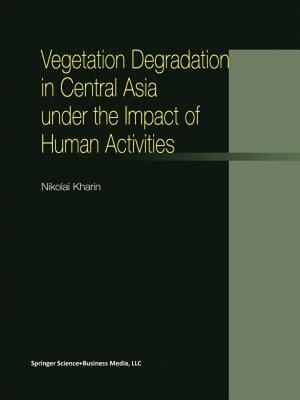 【预售】Vegetation Degradation in Central Asia Under the