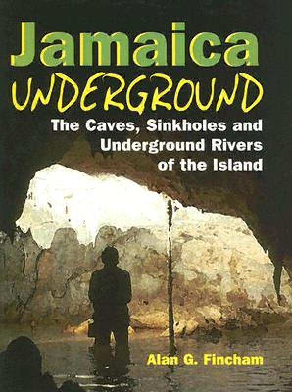 【预售】Jamaica Underground: The Caves, Sinkholes and