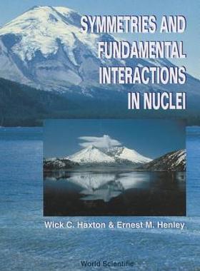 【预售】Symmetries and Fundamental Interactions in Nuclei
