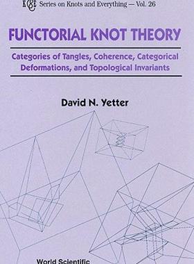 【预售】Functorial Knot Theory: Categories of Tangles