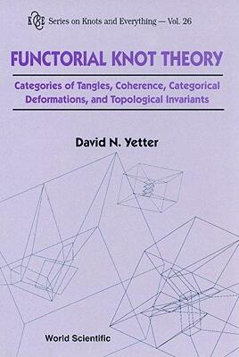 【预售】Functorial Knot Theory: Categories of Tangles