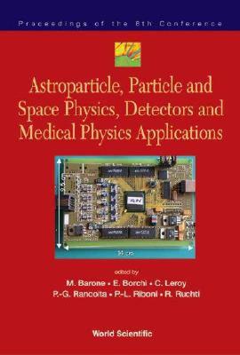 【预售】Astroparticle, Particle and Space Physics, Detectors