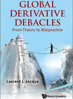 【预售】Global Derivative Debacles: From Theory to