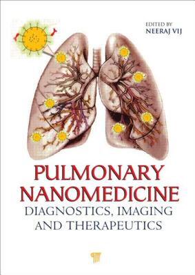 【预售】Pulmonary Nanomedicine: Diagnostics, Imaging, and