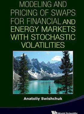 【预售】Modeling and Pricing of Swaps for Financial and