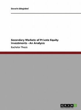 【预售】Secondary Markets of Private Equity Investments - An