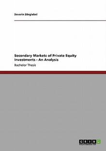 【预售】Secondary Markets of Private Equity Investments - An