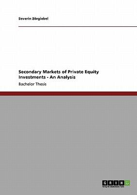 【预售】Secondary Markets of Private Equity Investments - An
