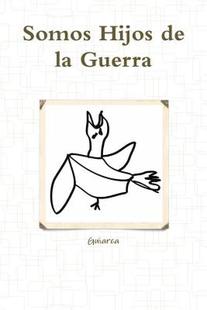 【预售】Somos Hijos de La Guerra