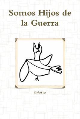 【预售】Somos Hijos de La Guerra